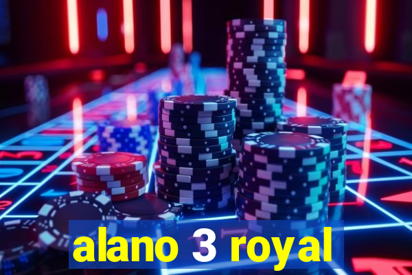 alano 3 royal